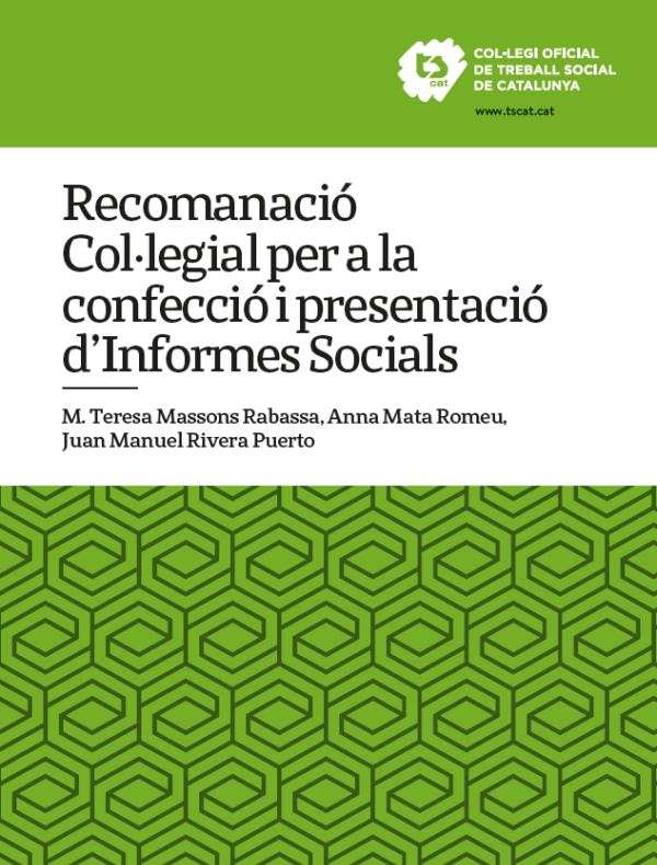 "Recomanació col·legial per a la confecció i presentació d'Informes Socials"