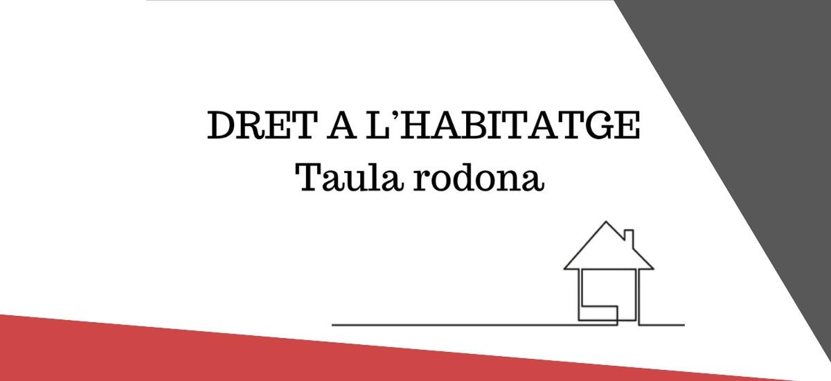 taula rodona habitatge