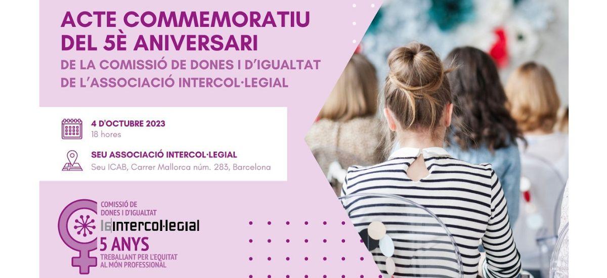 5 anys Comissió de Dones Intercol·legial