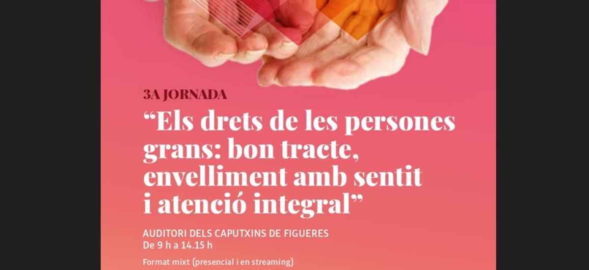 Els drets de les persones grans: bon tracte, envelliment amb sentit i atenció integral