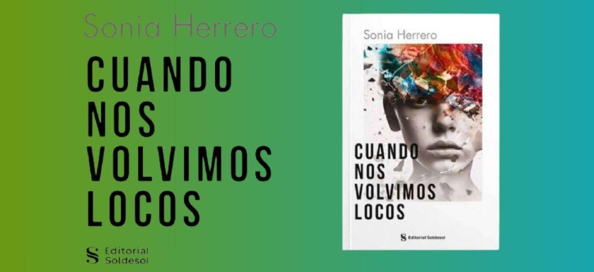 Nos volvimos locos