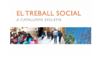 El treball social a Catalunya 1932-1978