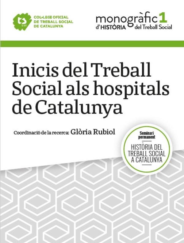 "Inicis del treball social als hospitals de Catalunya"
