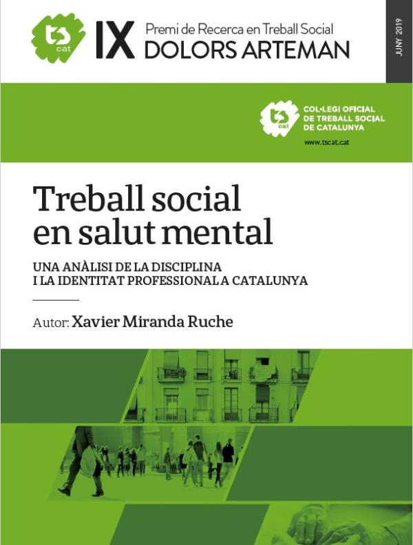 “Treball Social en Salut Mental. Una anàlisi de la Disciplina i la Identitat Professional a Catalunya”