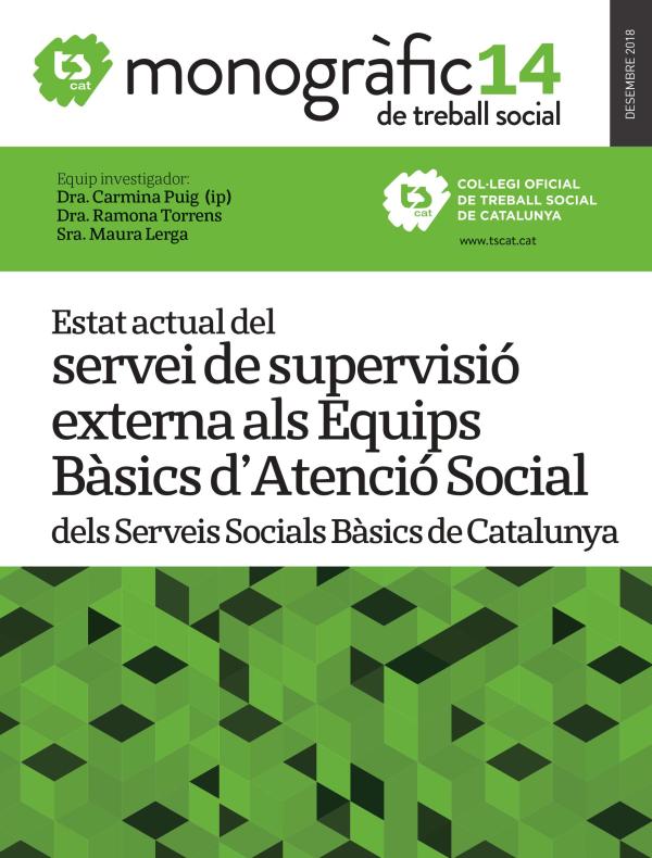 "Estat actual del Servei de Supervisió Externa als Equips Bàsics d’Atenció Social dels Serveis Socials Bàsics de Catalunya"