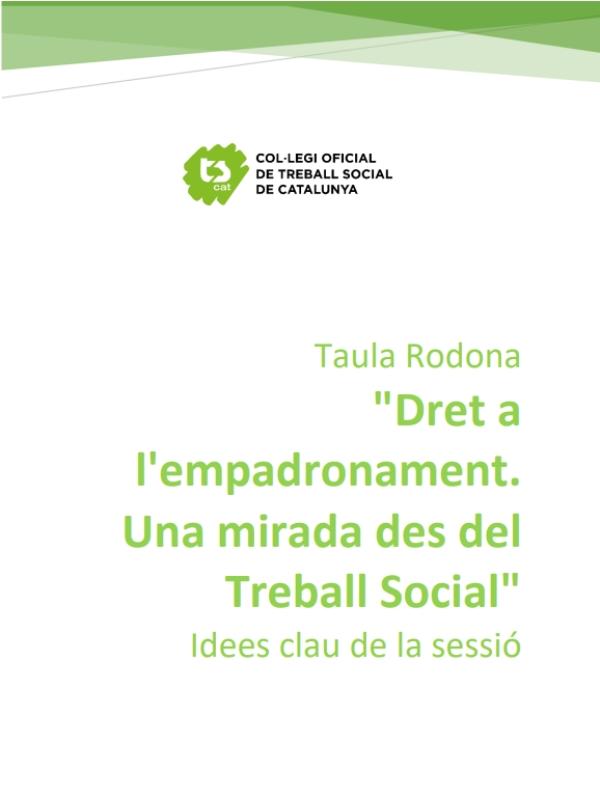 "Conclusions de la taula rodona "Dret a l'empadronament. Una mirada des del Treball Social"